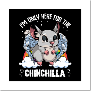 Chinchilla - I'm Only Here For The Chinchilla - Cute Kawaii Rodent Posters and Art